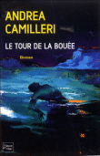 Le tour de la bouée&nbsp;-&nbsp;Andrea Camilleri