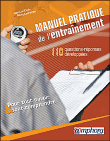 Manuel pratique de l'entraîneur&nbsp;-&nbsp;J.L. Cayla, R. Lacrampe