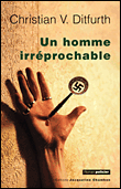 Un homme irréprochable&nbsp;-&nbsp;Christian von Ditfurth