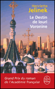Le destin de Iouri Voronine&nbsp;-&nbsp;Henriette Jelinek
