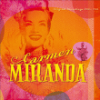 Carmen Miranda