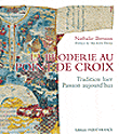 La broderie au point de croix&nbsp;-&nbsp;Nathalie Bresson