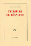 L'écriture du désastre&nbsp;-&nbsp;Maurice Blanchot