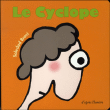 Le cyclope&nbsp;-&nbsp;Soledad Bravi
