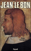 Jean le Bon&nbsp;-&nbsp;Jean Deviosse