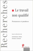 Le travail non qualifié&nbsp;-&nbsp;Dominique Méda