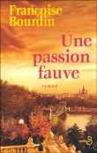Une passion fauve&nbsp;-&nbsp;Françoise Bourdin
