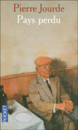 Pays perdu&nbsp;-&nbsp;Pierre Jourde
