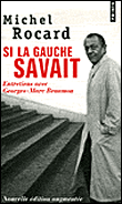 Si la gauche savait&nbsp;-&nbsp;Michel Rocard