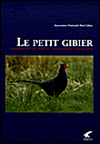 Le petit gibier&nbsp;-&nbsp;Gérard Pasquet