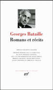 Romans et récits&nbsp;-&nbsp;Georges Bataille