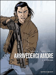 Arrivederci amore, T2&nbsp;-&nbsp;Mutti, Carlotto, Crovi
