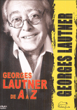Georges Lautner de A à Z&nbsp;-&nbsp;Documentaire