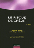 Risque de crédit, nouveaux enjeux bancaires&nbsp;-&nbsp;Arnaud de Servigny