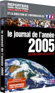 Reporters sans frontières - Le Journal de l'année 2005&nbsp;-&nbsp;Documentaire