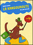 La kangouroute&nbsp;-&nbsp;Marie Nimier, William Wilson