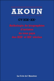 Anthologie de biographies d'artistes des XIXème et XXème siècles&nbsp;-&nbsp;J.P. Akoun