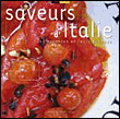 Saveurs d'Italie&nbsp;-&nbsp;Simonetta Greggio, Manuel Laguens