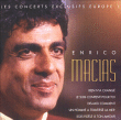 Enrico Macias&nbsp;-&nbsp;Les concerts exclusifs Europe 1
