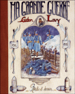 Ma Grande Guerre&nbsp;-&nbsp;Gaston Lavy