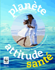 Planète, attitude santé