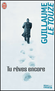 Tu rêves encore&nbsp;-&nbsp;Guillaume Le Touze