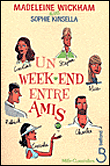 Un week-end entre amis