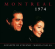Maria Callas, Giuseppe di Stefano&nbsp;-&nbsp;Récital de Montréal 1974