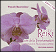 Reiki, la voie de la transformation&nbsp;-&nbsp;P. Baumeister