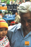 Une vie de chien&nbsp;-&nbsp;Ngoc Tân Bui