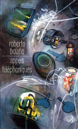Appels téléphoniques&nbsp;-&nbsp;Roberto Bolano