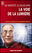 La voie de la lumière&nbsp;-&nbsp;Dalaï Lama XIV