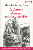 La femme dans les contes de fées&nbsp;-&nbsp;Marie-Louise von Franz