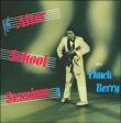 Chuck Berry&nbsp;-&nbsp;After School Session