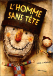 L'homme sans tête&nbsp;-&nbsp;Lionel Le Néouanic