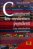 Comment les systèmes pondent&nbsp;-&nbsp;Pascal Jouxtel