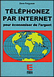 Téléphonez par internet pour économiser de l'argent&nbsp;-&nbsp;Dave Fergusson