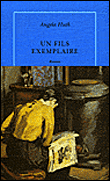 Un fils exemplaire&nbsp;-&nbsp;Angela Huth