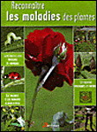 Reconna�tre les maladies des plantes