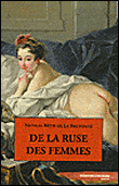 De la ruse des femmes&nbsp;-&nbsp;Restif De La Bretonne