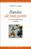 Paroles de tout-petits&nbsp;-&nbsp;Graciela C. Crespin