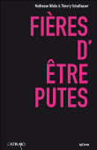 Fières d'être putes&nbsp;-&nbsp;Maîtresse Nikita, Thierry Schaffauser