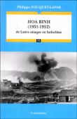 Hoa-Binh, De Lattre attaque en Indochine&nbsp;-&nbsp;Philippe Fouquet-Lapar
