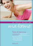 Le petit guide de ma forme&nbsp;-&nbsp;Stéphane Cascua, Jacques Choque