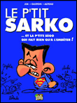 Le p'tit Sarko - Le p'tit Sarko, T1