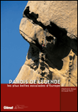 Parois de légende, les plus belles voies d'Europe&nbsp;-&nbsp;A. Petit