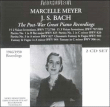 Jean-Sébastien Bach, Marcelle Meyer&nbsp;-&nbsp;Enregistrements post-guerre