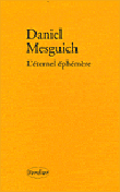 L'éternel éphémère&nbsp;-&nbsp;Daniel Mesguich