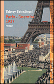 Paris 1937&nbsp;-&nbsp;Thierry Beistingel