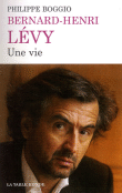 Bernard Henri-Lévy, une vie